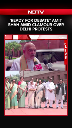 &lsquo;Ready For Debate&rsquo;: Amit Shah Challenges Opposition In Parliament