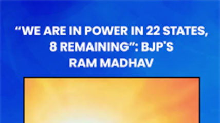 "We Are In Power In 22 States, 8 Remaining": BJP's Ram Madhav