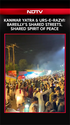 Bareilly Witnesses Communal Harmony As Kanwar Yatra & Urs-e-Razvi Are Held Together