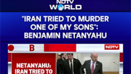 Benjamin Netanyahu's Explosive Claim: "Iran Tried To Murder One Of My Sons"