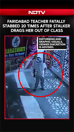 Faridabad School Teacher Dragged, Stabbed By Masked Man. He Was Waiting In Lobby
