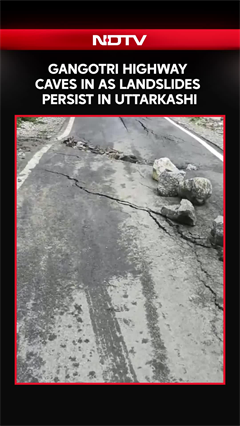 Gangotri National Highway | Gangotri Highway Caves In As Landslides Persist In Uttarkashi