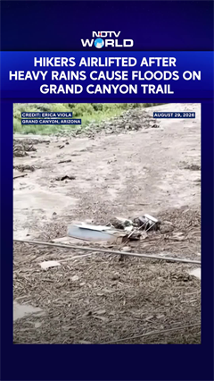 Grand Canyon Floods: Hikers Airlifted After Heavy Rains Trigger Flash Floods