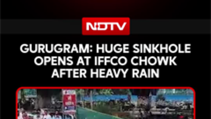 Gurugram&rsquo;s IFFCO Chowk Hit By Huge Sinkhole After Heavy Rain