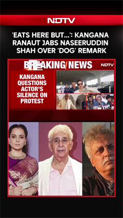 'Eats Here But...': Kangana Ranaut Jabs Naseeruddin Shah Over 'Dog' Remark