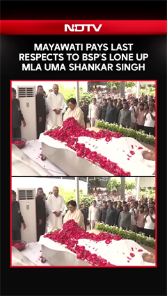 Mayawati Pays Last Respects to BSP's Lone UP MLA Uma Shankar Singh