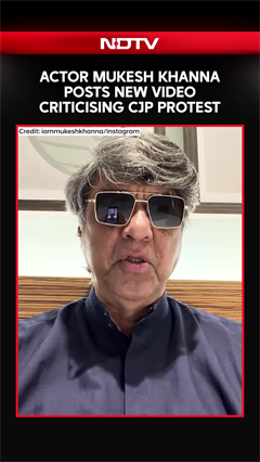 Actor Mukesh Khanna Posts New Video Criticising CJP Protest