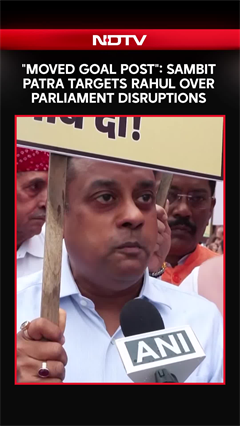&lsquo;Rahul Gandhi Fled&rsquo;: BJP's Sambit Patra Accuses Opposition Of Disrupting Monsoon Session