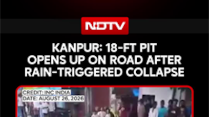 Kanpur: 18-Ft Pit Suddenly Opens Up On Road After Heavy Rain