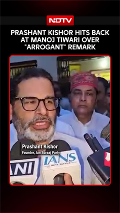 Jan Suraaj Chief and Bihar MLA Prashant Kishor Hits Back At Manoj Tiwari Over "Arrogant" Remark