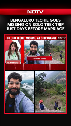 Bengaluru Techie, Months Away From Wedding, Goes Missing On Solo Trek Trip