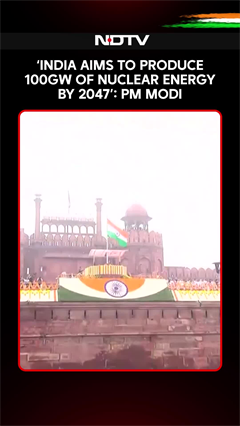 "India Aims To Achieve 100 Gigawatts Of Nuclear Energy By 2047": PM Modi