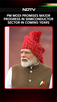PM Modi Promises Major Progress In Semiconductor Sector In The Coming Years | Independence Day