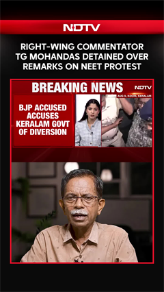 Right-Wing Commentator T G Mohandas Detained Over Remarks On NEET Protest