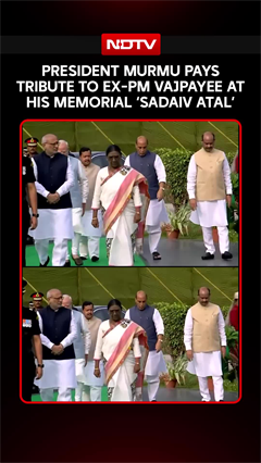 President Murmu Pays Floral Tribute To Former PM Atal Bihari Vajpayee On His Death Anniversary
