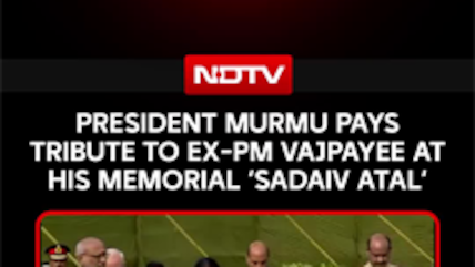 President Murmu Pays Floral Tribute To Former PM Atal Bihari Vajpayee On His Death Anniversary
