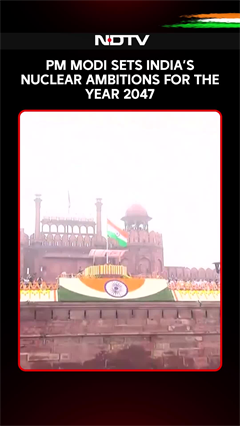 PM Modi Sets India's Nuclear Ambitions For The Year 2047 In His Independence Day Speech