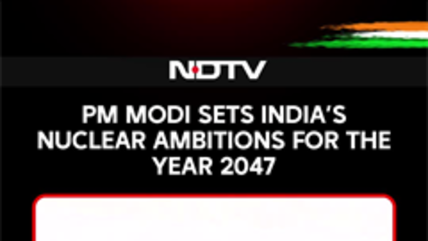 PM Modi Sets India's Nuclear Ambitions For The Year 2047 In His Independence Day Speech