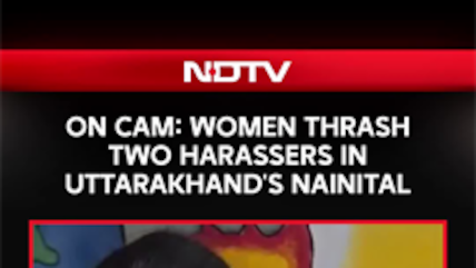 Women Thrash, Blacken Faces Of Two Harassers In Nainital, Video Goes Viral