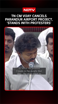 Tamil Nadu CM Vijay Cancels Parandur Airport Project, Says 'I Stand With Protesters'