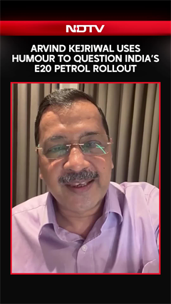 Arvind Kejriwal Uses Humour To Question India&rsquo;s E20 Petrol Rollout