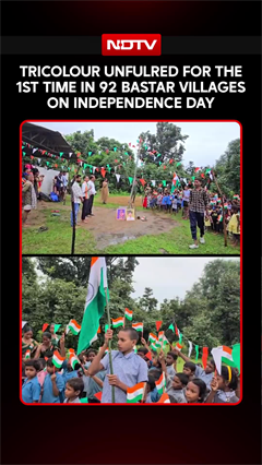 Video: Historic Independence Day In Bastar As Tricolour Flies In 92 Villages For First Time