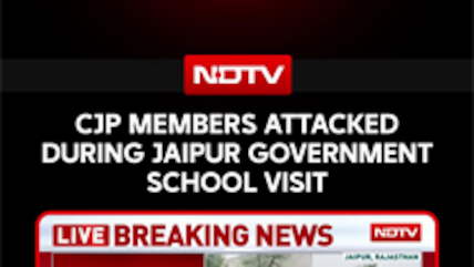 CJP Members Attacked While Visiting Jaipur Government School