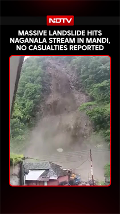 Video: On Camera, Massive Landslide Hits Naganala Stream In Mandi’s Kataula, 3 Houses Evacuated