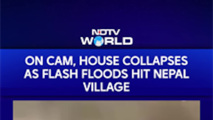 On Camera, House Collapses As Flash Floods Hit Nepal Village | Nepal Flash Floods
