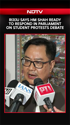 Student Protest Row: Rijiju Says Amit Shah Ready To Respond In Parliament