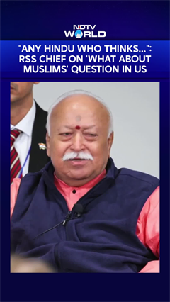 Mohan Bhagwat | "Any Hindu Who Thinks...": RSS Chief On 'What About Muslims' Question In US