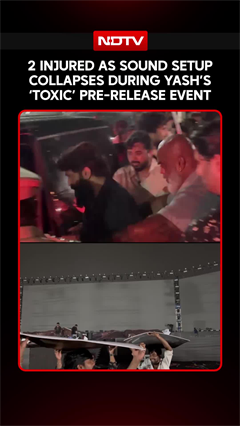 2 Injured As Stage Equipment Collapses At Yash&rsquo;s 'Toxic' Movie Event In Hyderabad 2