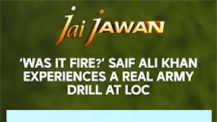 'Was It Fire?' Saif Ali Khan Experiences A Real Army Drill At The LoC | Jai Jawan With Saif Ali Khan