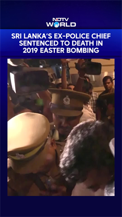 Sri Lanka's Ex-Police Chief Sentenced To Death In 2019 Easter Bombing