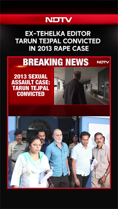 Ex-Tehelka Editor, Tarun Tejpal Convicted For Raping Junior Colleague In 2013