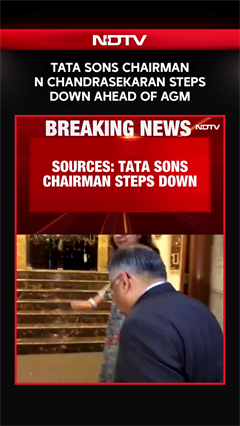 Video: N Chandrasekaran Steps Down As Tata Sons Chairman Ahead Of AGM