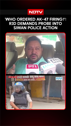 'Who Ordered AK-47 Firing?': RJD Demands Probe Into Siwan Police Action