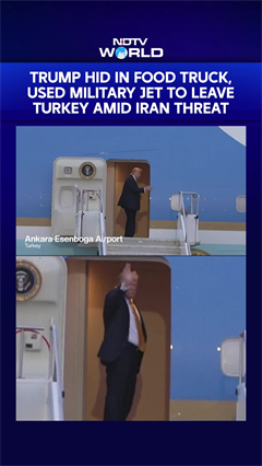 Trump Hid In Food Truck, Used Military Jet To Leave Turkey Amid Iran Threat