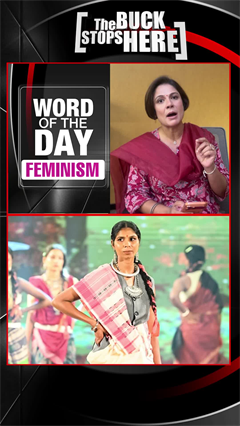 The Buck Stops Here | Word Of The Day: Feminism