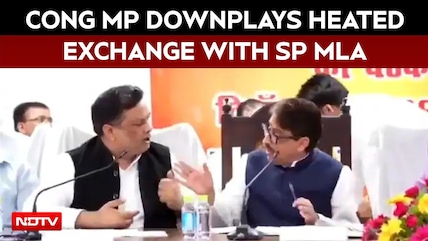 "Happens": Congress MP Downplays Heated Exchange With Samajwadi Party MLA
