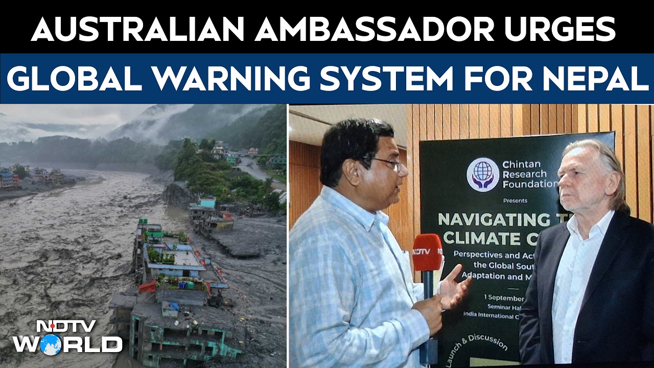 Exclusive: Australian Ambassador to India Calls For Global Early Warning System After Nepal Disaster