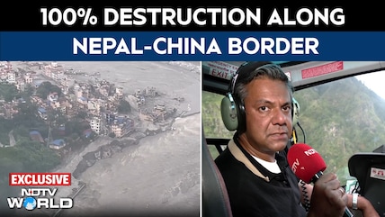 Nepal Floods: NDTV's Helicopter Survey Reveals 100% Destruction Along China Border