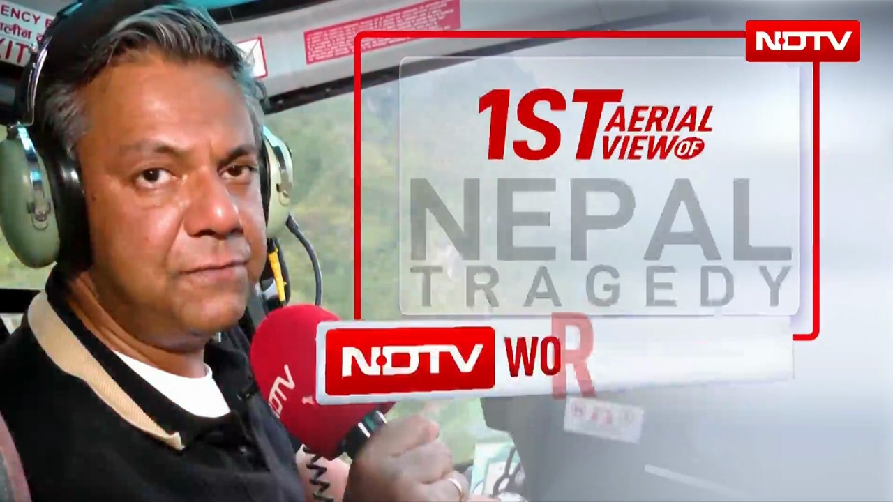 Nepal Flood Tragedy Seen From Above: NDTV's First Aerial Report From Disaster Zone