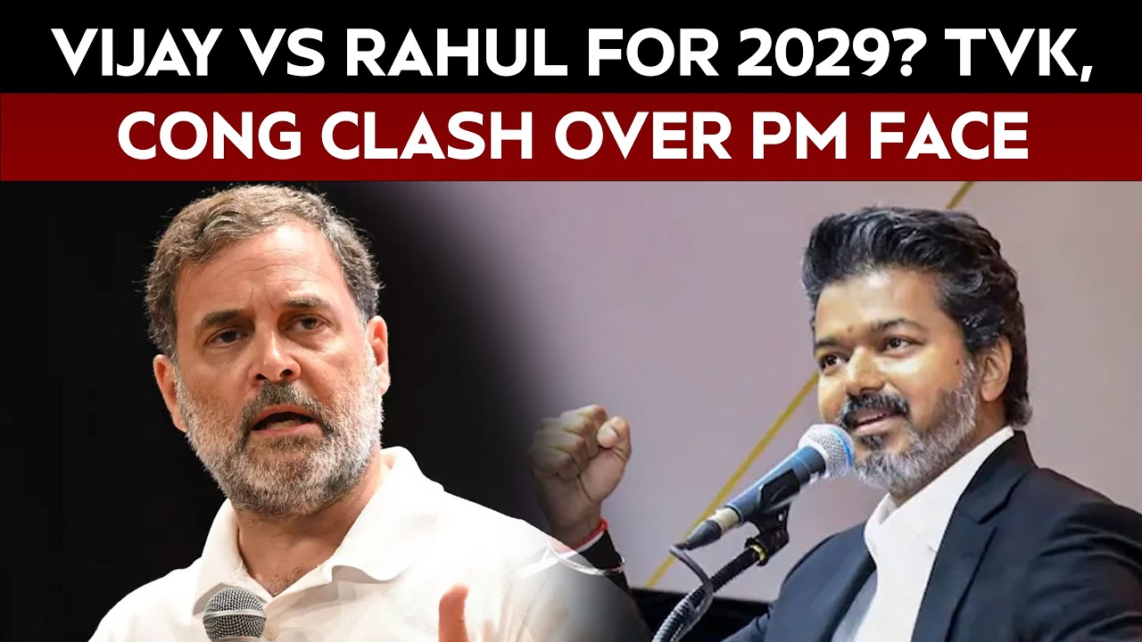 Vijay Vs Rahul Gandhi For 2029? TVK, Congress Clash Over PM Face