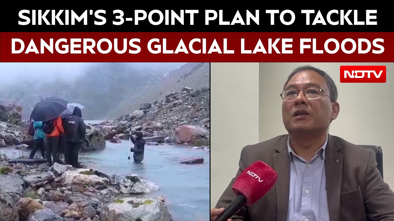 Nepal Flood News | Exclusive: Sikkim's 3-Point Plan To Tackle Dangerous Glacial Lake Floods