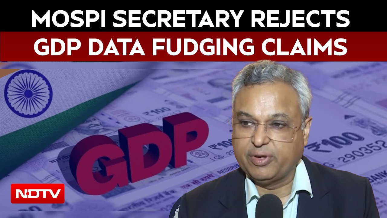 MoSPI Secretary Rejects GDP Data Fudging Claims
