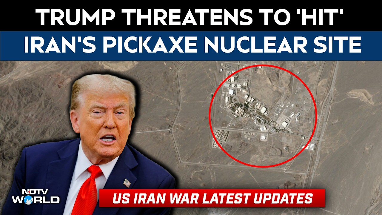 US Iran War News | Donald Trump Threatens To ‘Hit’ Iran’s Pickaxe Nuclear Site ‘Very Soon’