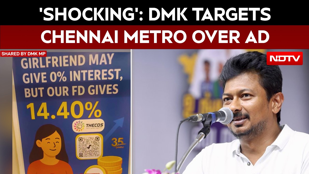 Chennai Metro 'Girlfriend' Ad Sparks Row, DMK Calls It 'Shocking'