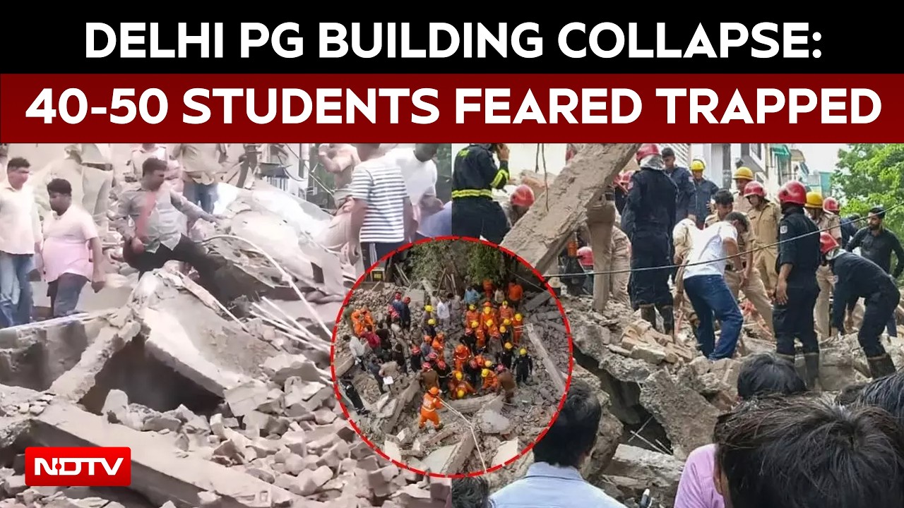 Delhi PG Building Collapse: 40-50 Students Feared Trapped In Satya Niketan, 6-7 Rescued