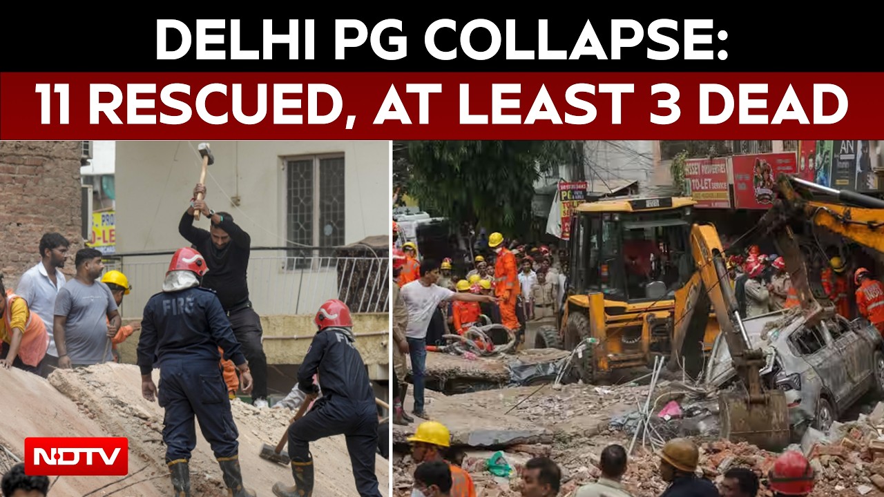 Delhi PG Collapse: 11 Rescued, At Least 3 Dead As Rescue Ops Continue